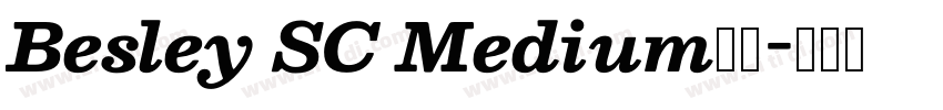 Besley SC Medium字体字体转换